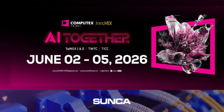 SUNCA Taiwan to Showcase Latest Innovations and Product Breakthroughs at COMPUTEX TAIPEI 2026